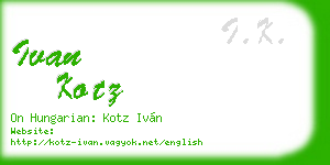 ivan kotz business card